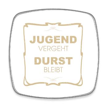 Jugend vergeht, Durst bleibt! - Viereckiger Kühlschrankmagnet - Weiß - Vorne
