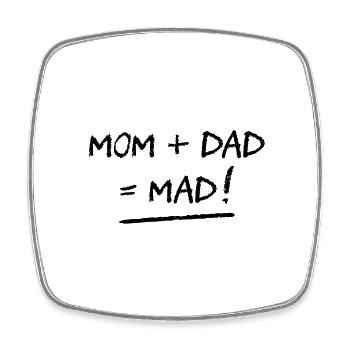 MOM + DAD = MAD ! (famille, papa, maman) - Magnet carré - blanc - Devant