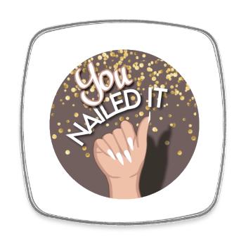 You nailed it! You did it! - Square fridge magnet - white - Front
