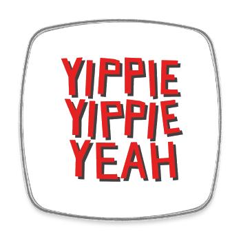 Yippie Yippie Yeah - Die 2000er-Party - Viereckiger Kühlschrankmagnet - Weiß - Vorne