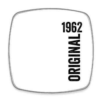 1962 Original Birthday Gift 1962 - Square fridge magnet - white - Front