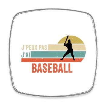 J'peux pas j'ai Baseball idée cadeau baseball - Magnet carré - blanc - Devant