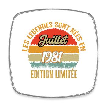 Légendes sont née en juillet 1981 édition limitée - Magnet carré - blanc - Devant