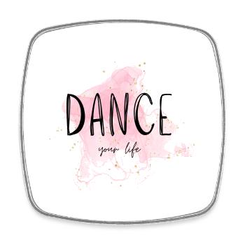 Dance your life Tänzer Tänzerin Tanzen Tanz Spruch - Viereckiger Kühlschrankmagnet - Weiß - Vorne