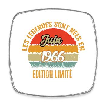 Légendes sont née en Juin 1966 édition limitée - Magnet carré - blanc - Devant