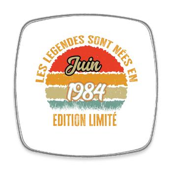 Légendes sont née en Juin 1984 édition limitée - Magnet carré - blanc - Devant