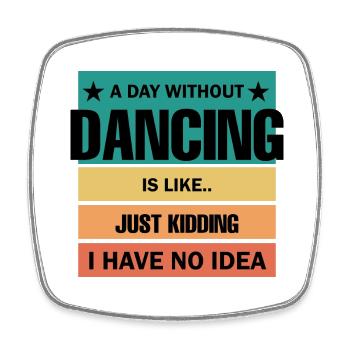 Dancing Dance Music - Square fridge magnet - white - Front