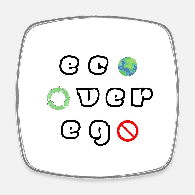 Eco Over Ego - Square fridge magnet - white