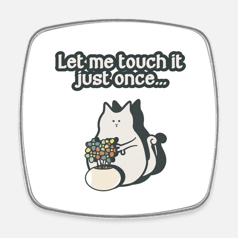 Curious, crazy cat - Square fridge magnet - white