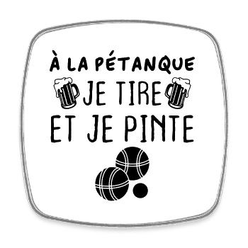 A la pétanque je tire et je pinte - Magnet carré - blanc - Devant