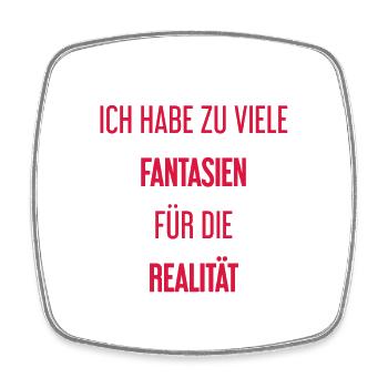 Fantasien für die Realität - Hier entsteht Magie! - Viereckiger Kühlschrankmagnet - Weiß - Vorne