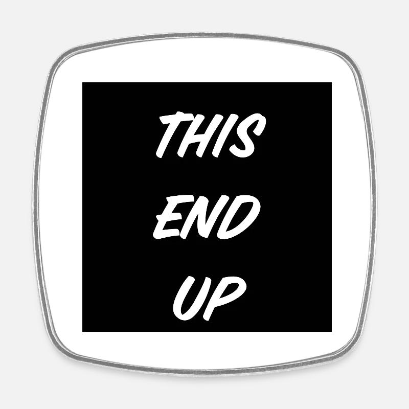 T-Shirt "This End up" - Square fridge magnet - white