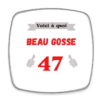 Voici à Quoi Ressemble Un Beau Gosse de 47 ans - Magnet carré - blanc - Devant