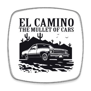 El Camino The Mullet of Cars - Square fridge magnet - white - Front