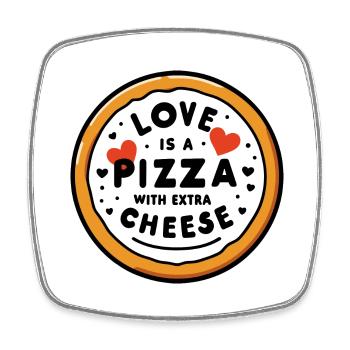 Love is a Pizza with Extra Cheese - Square fridge magnet - white - Front
