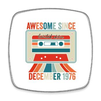 Décembre 1976 - Génial Depuis Décembre 1976 - Magnet carré - blanc - Devant