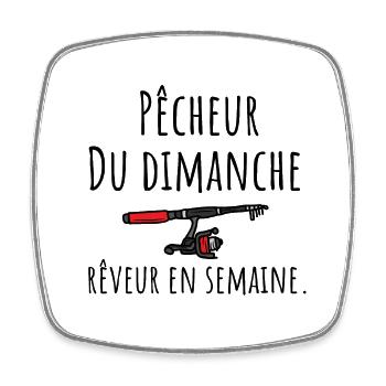 Chasseur du dimanche rêveur en semaine - Magnet carré - blanc - Devant