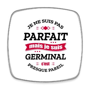 GERMINAL PARFAIT - PRENOM GERMINAL - Magnet carré - blanc - Devant