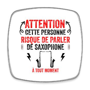 risque de parler de saxophone à tout moment - Magnet carré - blanc - Devant