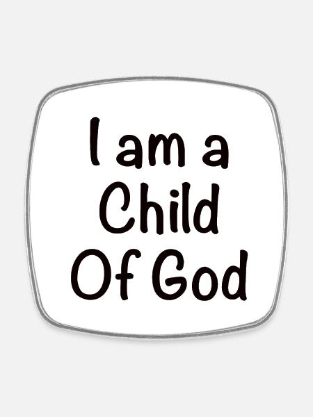 Child of God - Viereckiger Kühlschrankmagnet - Weiß