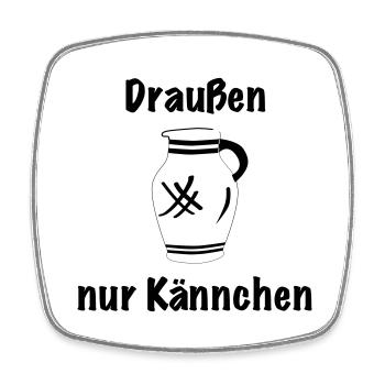 Draussen nur Kännchen #BembelDesigns #FFM - Viereckiger Kühlschrankmagnet - Weiß - Vorne