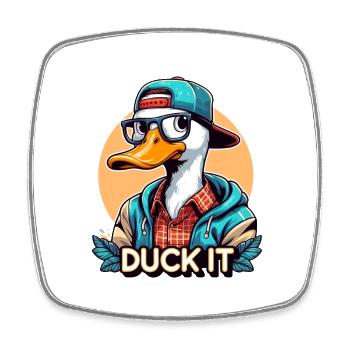 Ducken Sie sich - Viereckiger Kühlschrankmagnet - Weiß - Vorne