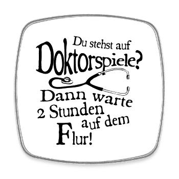 Du Stehst Auf Doktorspiele Warte 2 Stunden Flur - Viereckiger Kühlschrankmagnet - Weiß - Vorne