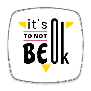It's ok to not be ok - Square fridge magnet - white - Front