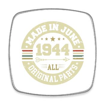 June 1944 Birthday Present June 1944 June 1944 - Square fridge magnet - white - Front