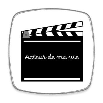 T-shirt logo humour Acteur de ma vie - Magnet carré - blanc - Devant