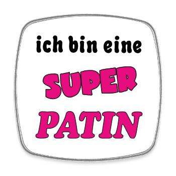 Ich bin eine Super PATIN MARRAINE - Viereckiger Kühlschrankmagnet - Weiß - Vorne