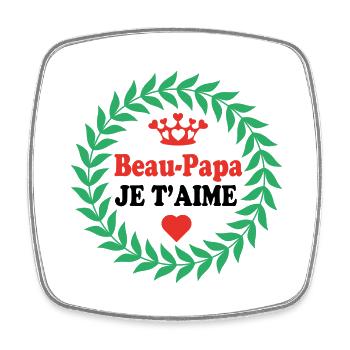 Beau Papa JE T'AIME - Magnet carré - blanc - Devant
