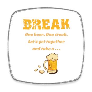 One Beer, One Steak - One Beer, One Steak Saying - Square fridge magnet - white - Front
