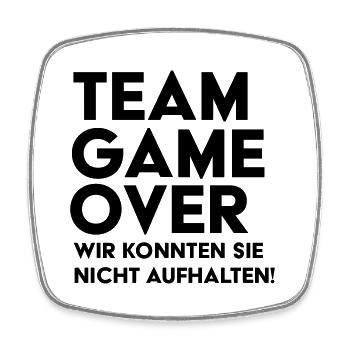 Braut Support JGA Team Game Over - Viereckiger Kühlschrankmagnet - Weiß - Vorne