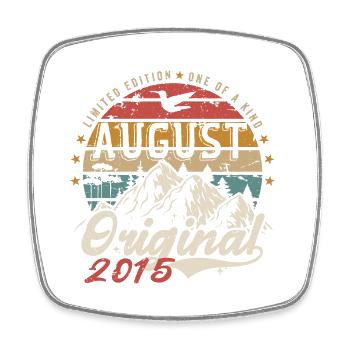 August 2015 - Made In August 2015 - Vintage 2015 - Square fridge magnet - white - Front