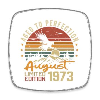Vintage August 1973 Birthday Gift August 1973 - Square fridge magnet - white - Front