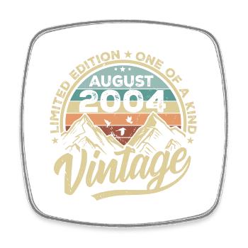 Birthday August 2004 Birthday Gift August - Square fridge magnet - white - Front