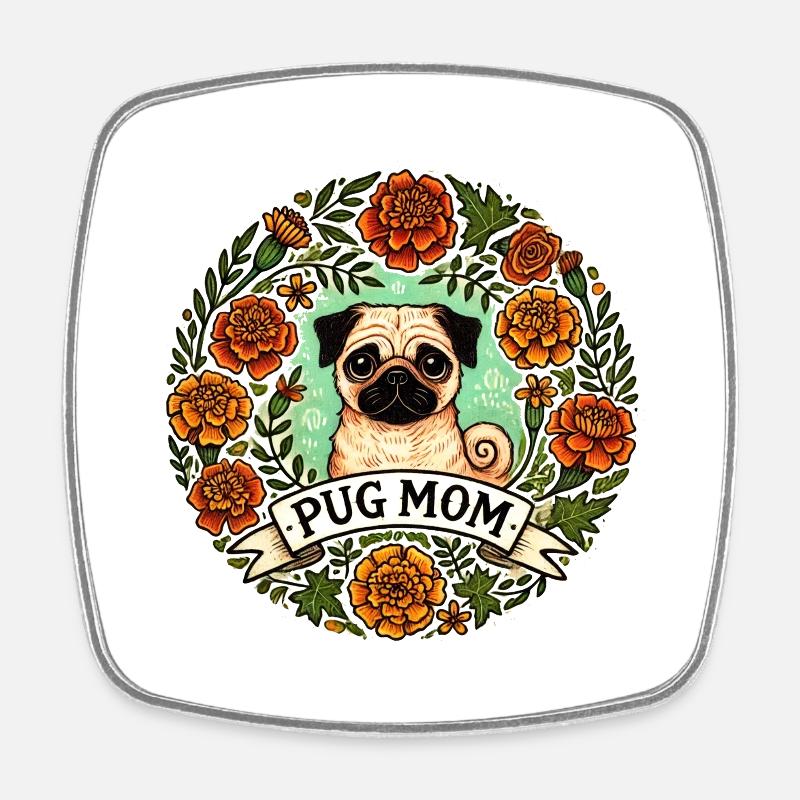 Mops-Mama - Viereckiger Kühlschrankmagnet - Weiß