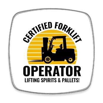 Forklift Operator Heavy Equipment Driver Funny - Square fridge magnet - white - Front
