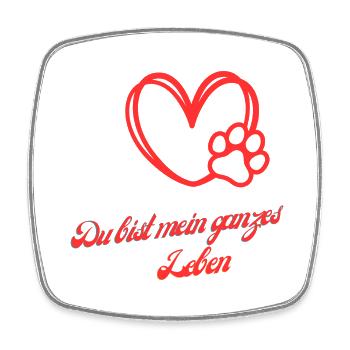Du bist mein ganzes Leben 1 - Viereckiger Kühlschrankmagnet - Weiß - Vorne