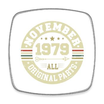 Vintage November 1979 - Birthday November 1979 - Square fridge magnet - white - Front