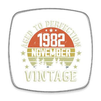 Birthday November 1982 Vintage November Gift - Square fridge magnet - white - Front