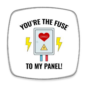 Electrician Valentine: You’re the Fuse to My Panel - Square fridge magnet - white - Front