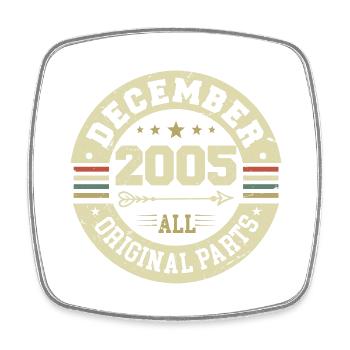 Legends Birthday December 2005 Born Gift - Square fridge magnet - white - Front