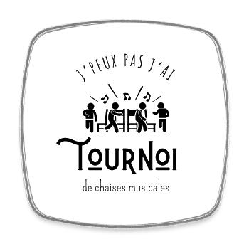 I can't I have a tournament of musical chairs - Square fridge magnet - white - Front