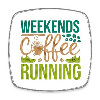 Weekends Coffee Running 6 - Viereckiger Kühlschrankmagnet - Weiß - Vorne