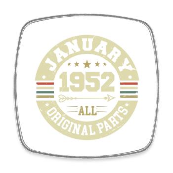 January 1952 - Geburtstag im Januar 1952 - Viereckiger Kühlschrankmagnet - Weiß - Vorne