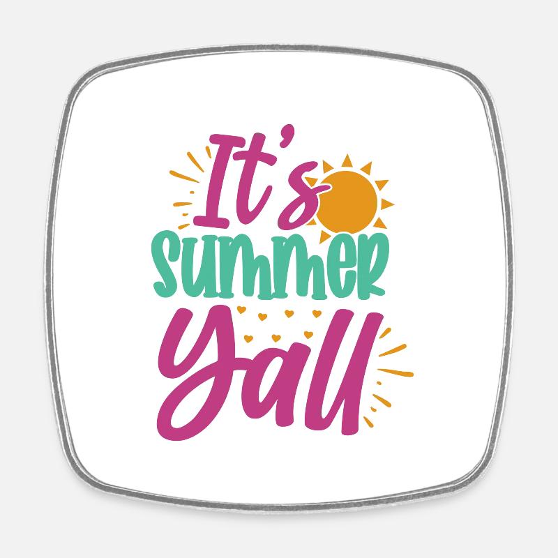 Its Summer Yall-01 - Square fridge magnet - white