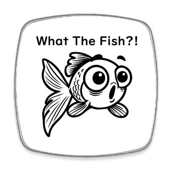 Shocked Goldfish - Was der Fisch Design hat - Viereckiger Kühlschrankmagnet - Weiß - Vorne
