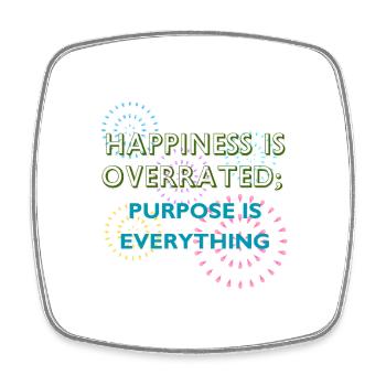 Purpose Is Everything Inspirational Design - Square fridge magnet - white - Front